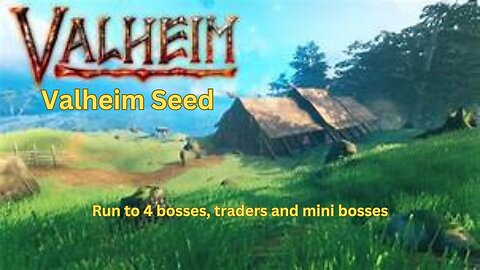 Valheim Seed - Maypole on the water, run to 4 bosses, traders and mini bosses - vxtdQfHyhu