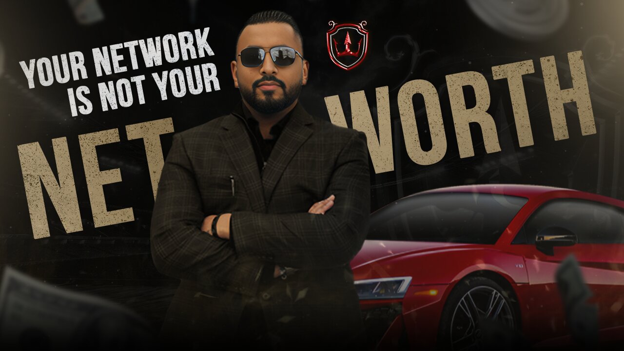 Your Network is Not Your Net Worth!!