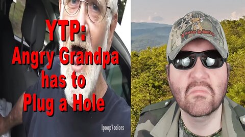 [YTP] Angry Grandpa Has To Plug A Hole (IPoop7Colors) - Reaction! (BBT)