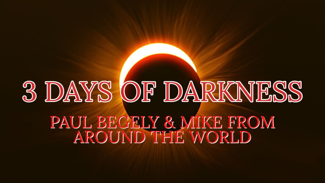 Pastor Paul Begley & MFATW Days Of Darkness 9/22/23