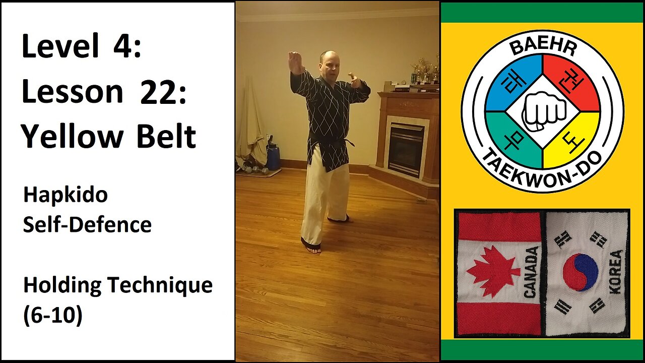 Baehr Taekwondo: 04-22: Green Stripe: Hapkido Self Defence - Holding Technique (6-10)