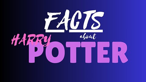 Harry Potter Facts (Part 2)