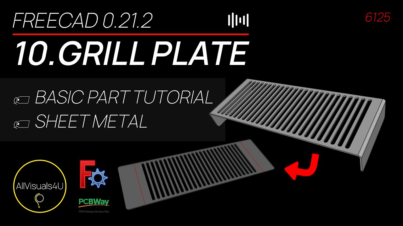 🍕 FOLDED Grill Plate - FreeCAD Sheet Metal Tutorial - FreeCAD Workbenches