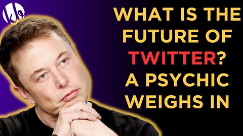 What is the future of Twitter under the reign of Elon Musk? @Joshua the Psychic weighs in.