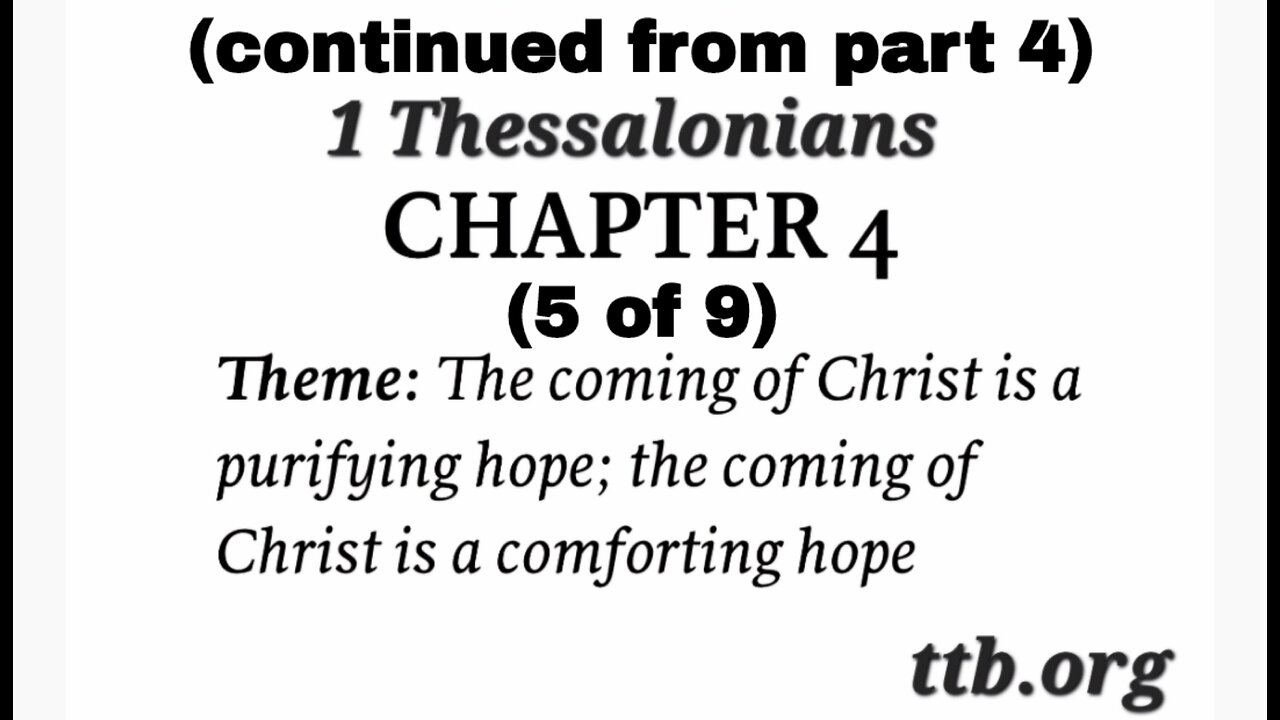 1 Thessalonians Chapter 4 (Bible Study) (5 of 9)