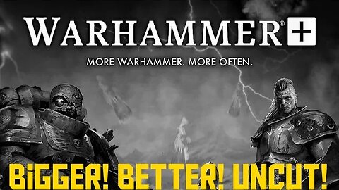 Making Warhammer+ A Success