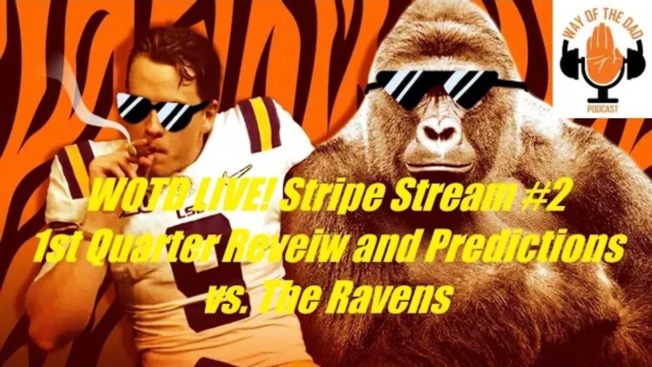 WOTD Live! Stripe Stream #2 1st Quarter Review and Predictions for the Ravens this Sunday!