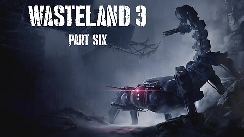 Wasteland 3, Part Six: The Sans Luxe Apartments