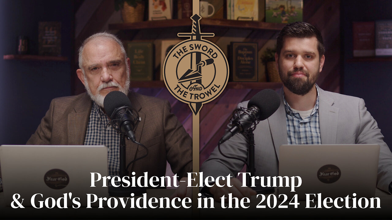 TS&TT: President-Elect Trump & God's Providence in the 2024 Election