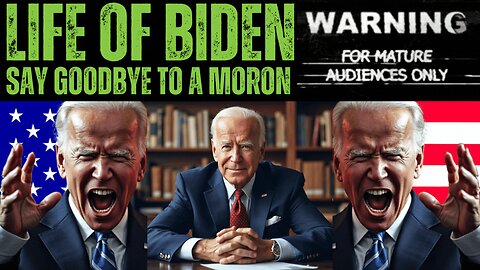 Life of Biden | Say Goodbye to a Moron