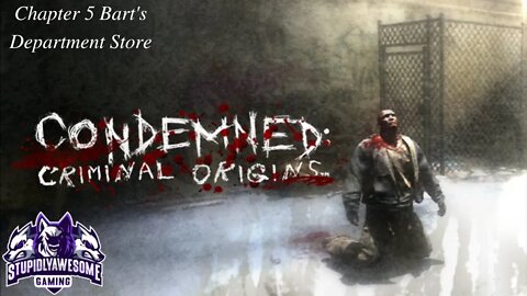 Condemned Criminal Origins ep.5 Bart's Department Store