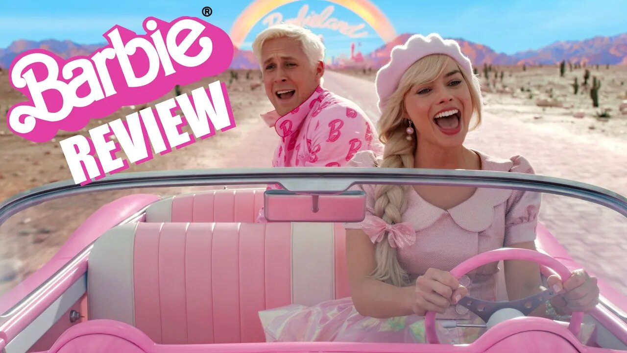 Barbie - Movie Review