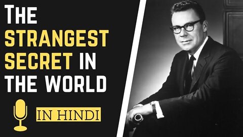 The Strangest Secret in The World by Earl Nightingale (Hindi Audio)