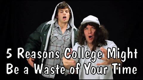 Messy Mondays: Five Reasons College Might Be a Waste of Your Time