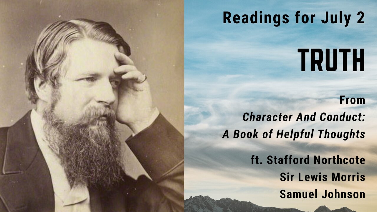 Truth: Day 181 readings from "Character And Conduct" - July 2