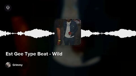 [Free] Est Gee Type Beat - Wild