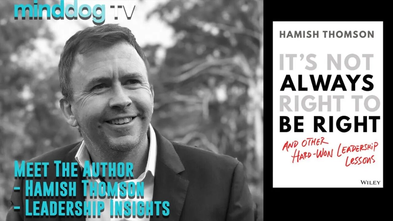 Meet The Author - Hamish Thomson - Leadership Insights