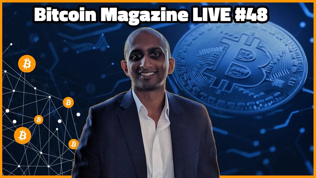 Stephan Livera: Bitcoin Magazine LIVE #48