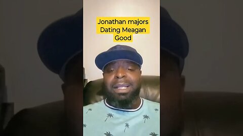 Jonathan majors Dating Meagan Good #lofrmdago #supportdaguys