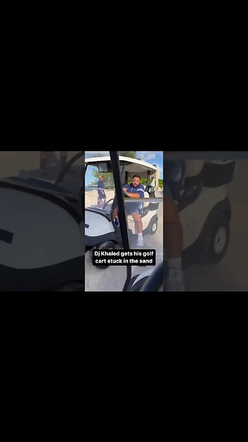 DJ Khaled Get His Golf Cart Stuck In Sand😂