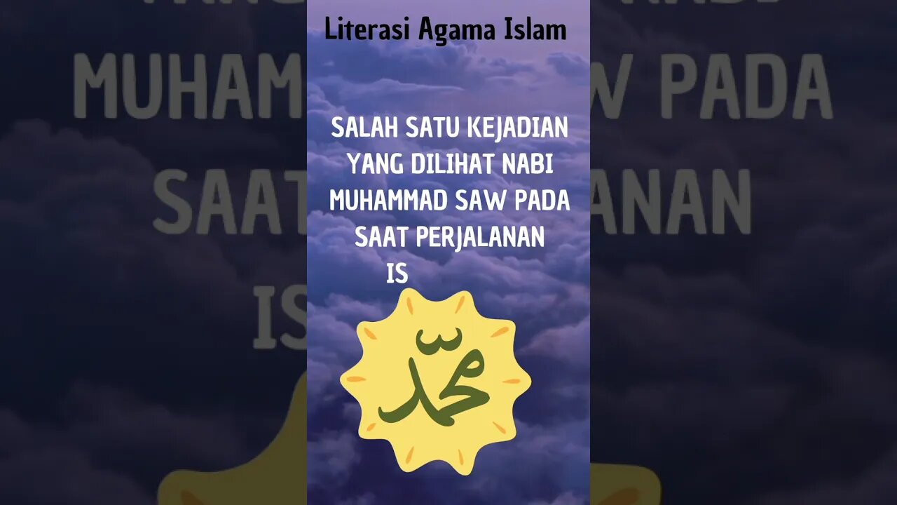 kejadian aneh pada saat nabi Muhammad Saw isra mikraj