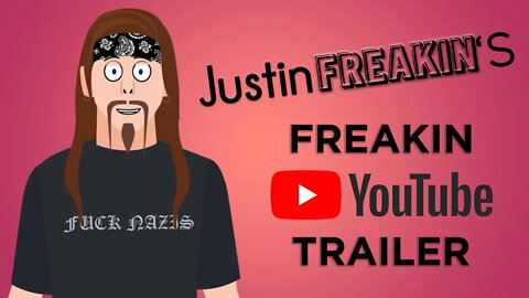 JustinFREAKIN Official Youtube Trailer -