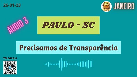 PAULO-SC Precisamos de Transparência