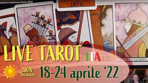 (LIVE) TAROCCHI 18-24 aprile 2022