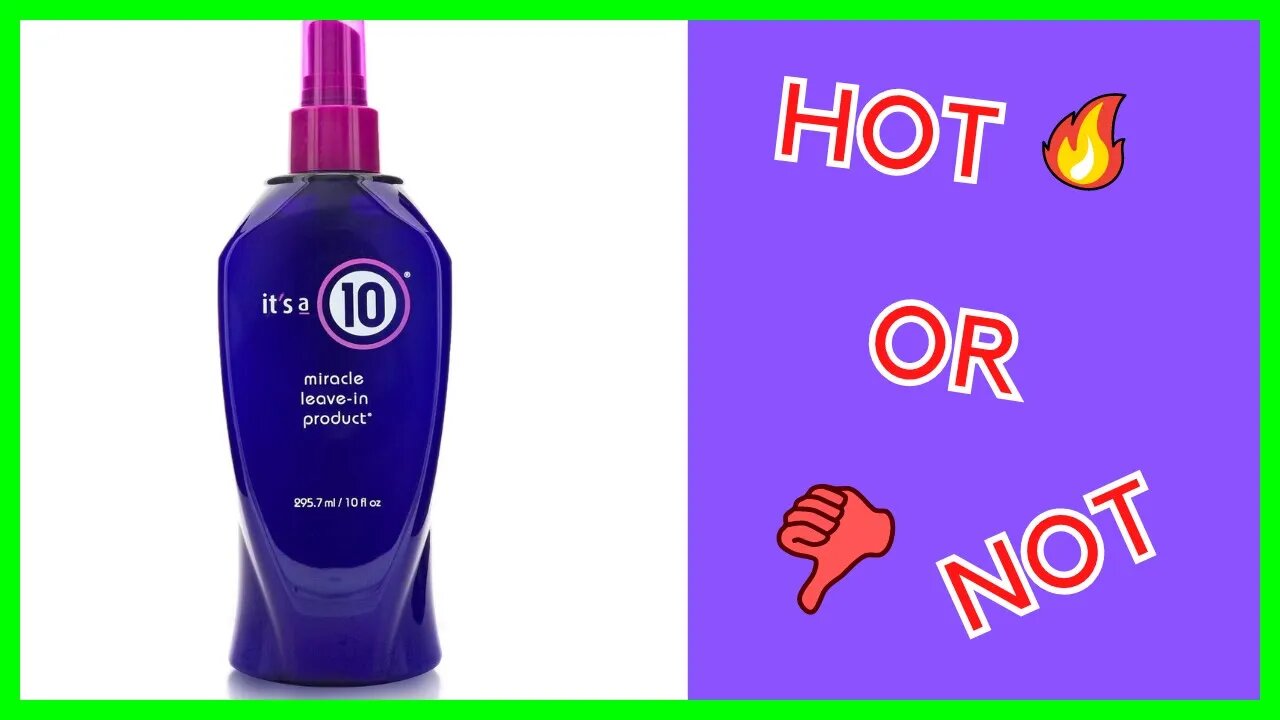 It's a 10 Haircare Miracle Leave-In conditioner (REVIEW)