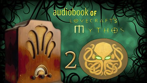 Audiobook of Lovecraft's Mythos Part 2