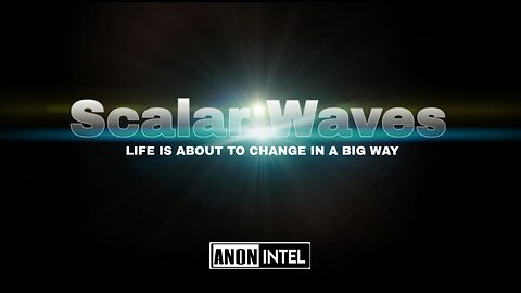 ANON+INTEL - SCALAR WAVES :