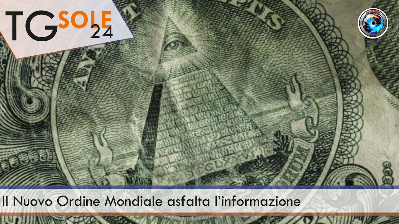 TgSole24 - 28 ottobre 2021 - Il Nuovo Ordine Mondiale asfalta l’informazione