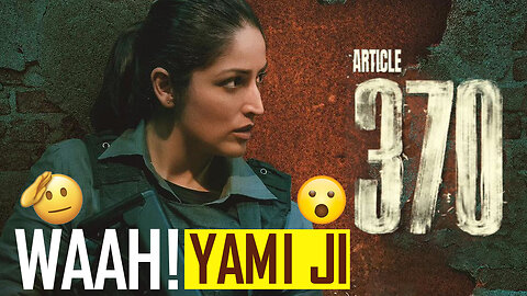 Article 370 Movie Review | Yami Gautam |Priya Mani | Arun Govil | Movie Magic Masters