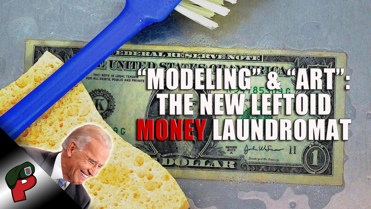 Modeling and Art: The New Leftoid Money Laundromat | Grunt Speak Highlights