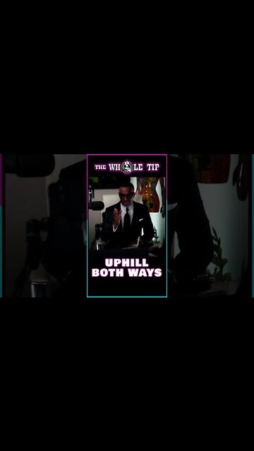 UPHILL BOTH WAYS - the Whole Tip #shorts #short #shortvideo #shortsvideo