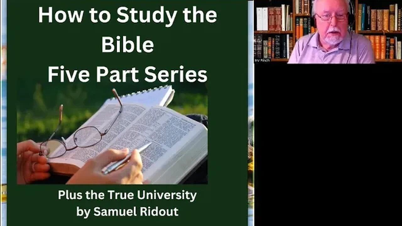 How to Study the Bible, by Samuel Ridout. My Introduction