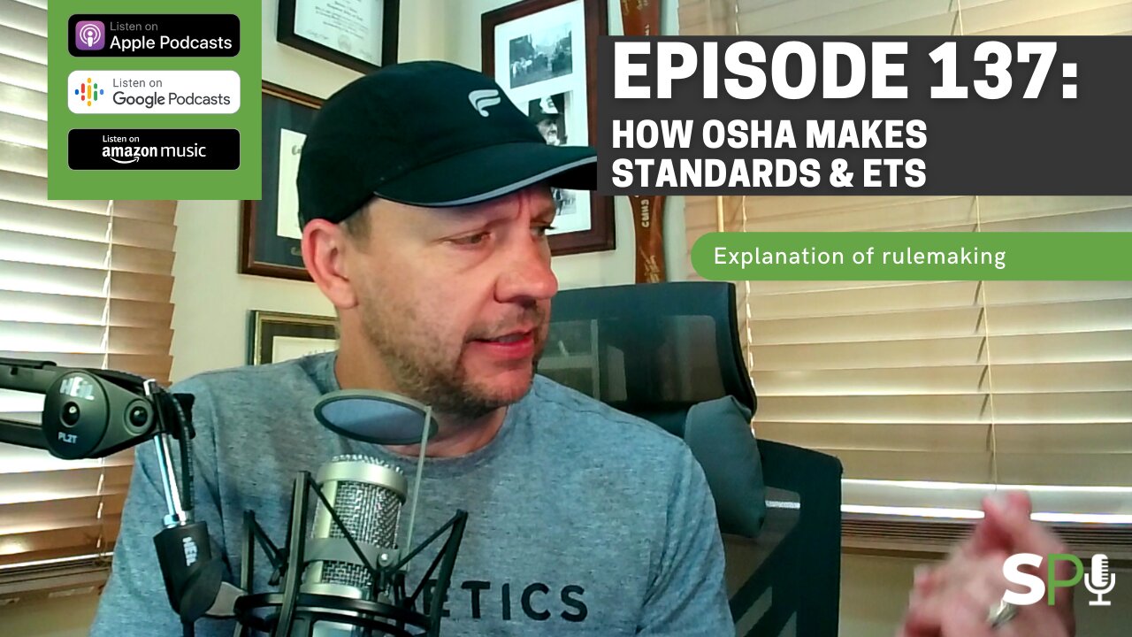 Episode 137: How OSHA Makes Standards & ETS