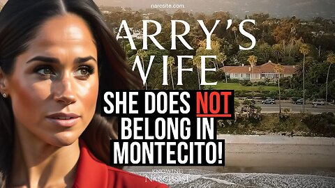 She Does Not Belong in Montecito (Meghan Markle)