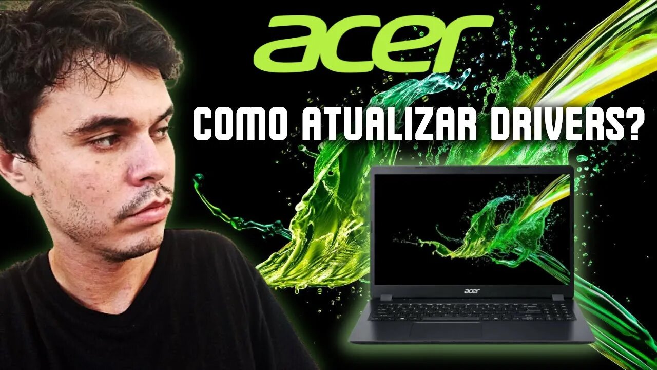 COMO ATUALIZAR DRIVERS DO NOTEBOOK ACER