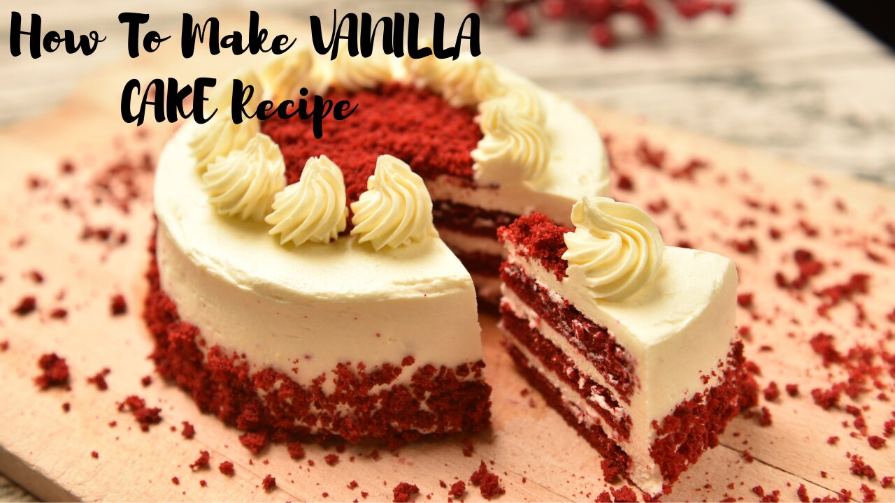 How To Make Vanilla Pastry Sponge Cake Recipe