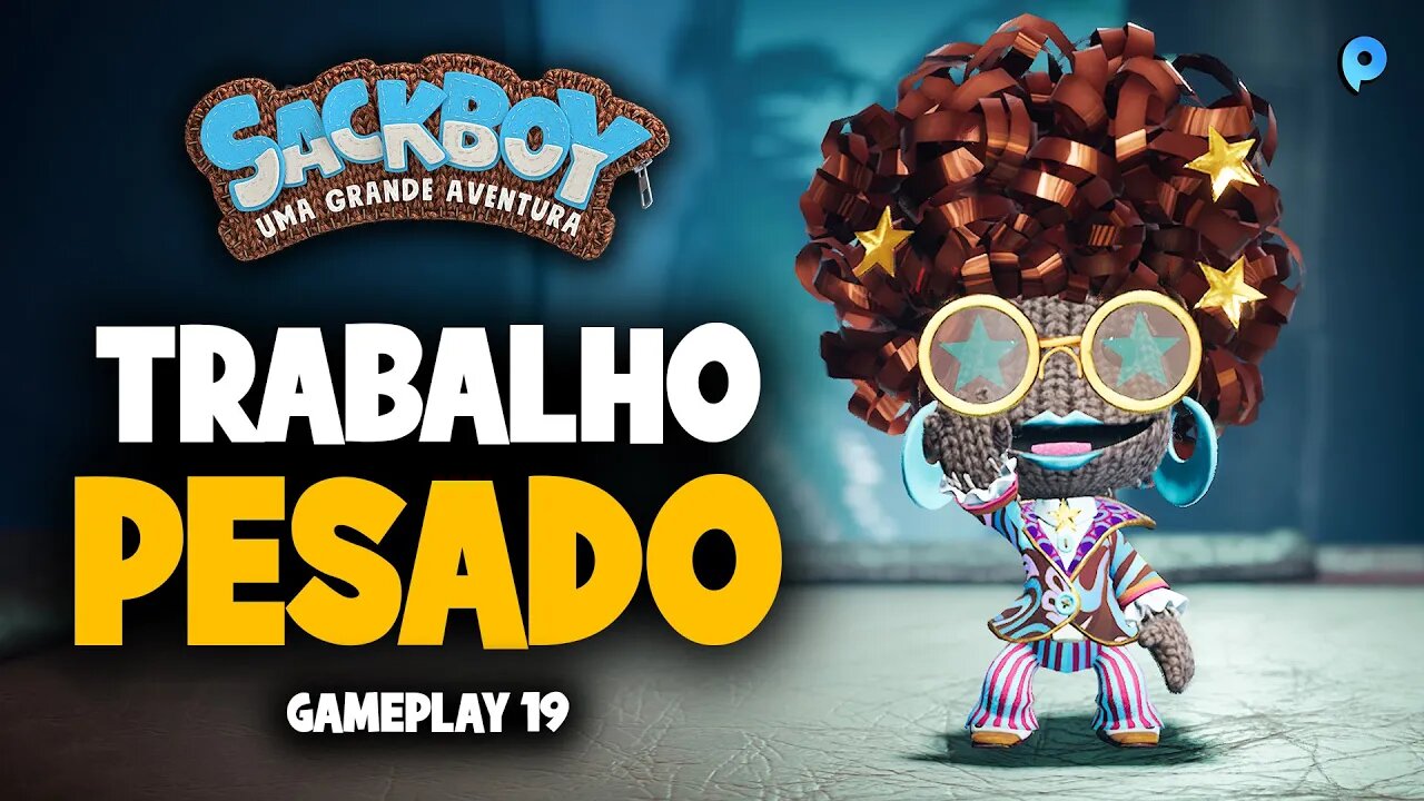 Sackboy: Uma grande aventura PT-BR / Trabalho pesado - Gameplay 19