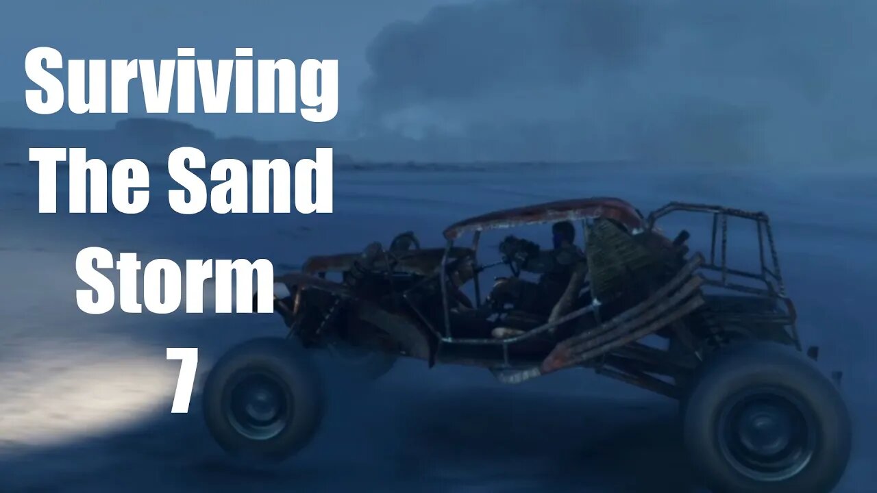 Mad Max Surviving The Sand Storm 7