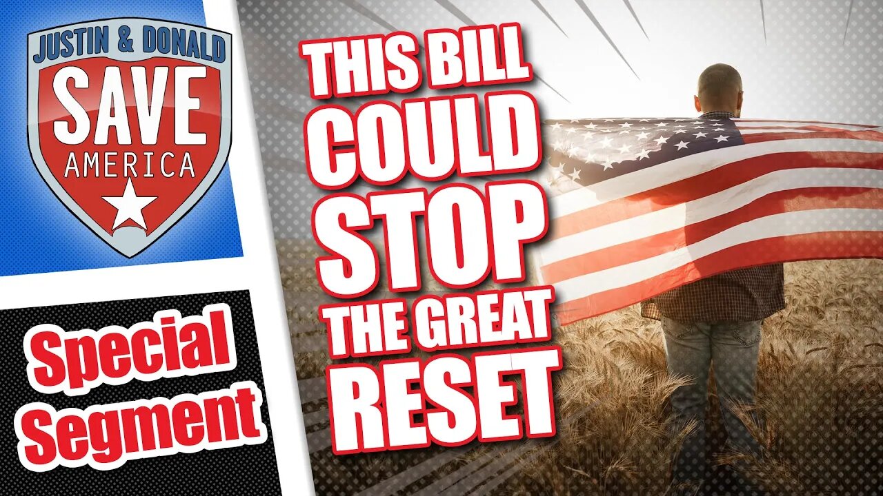 This Bill Could Stop the Great Reset