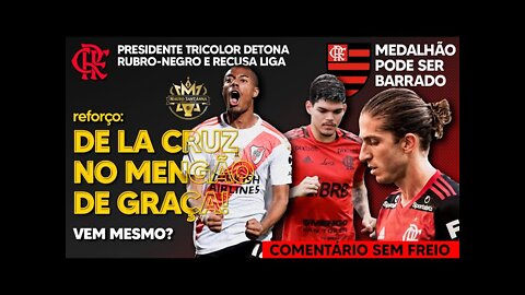 REFORÇO: DE LA CRUZ PODE CHEGAR DE GRAÇA! PARCEIRO DO MARACANÃ DETONA O FLAMENGO | MEDALHÃO BARRADO