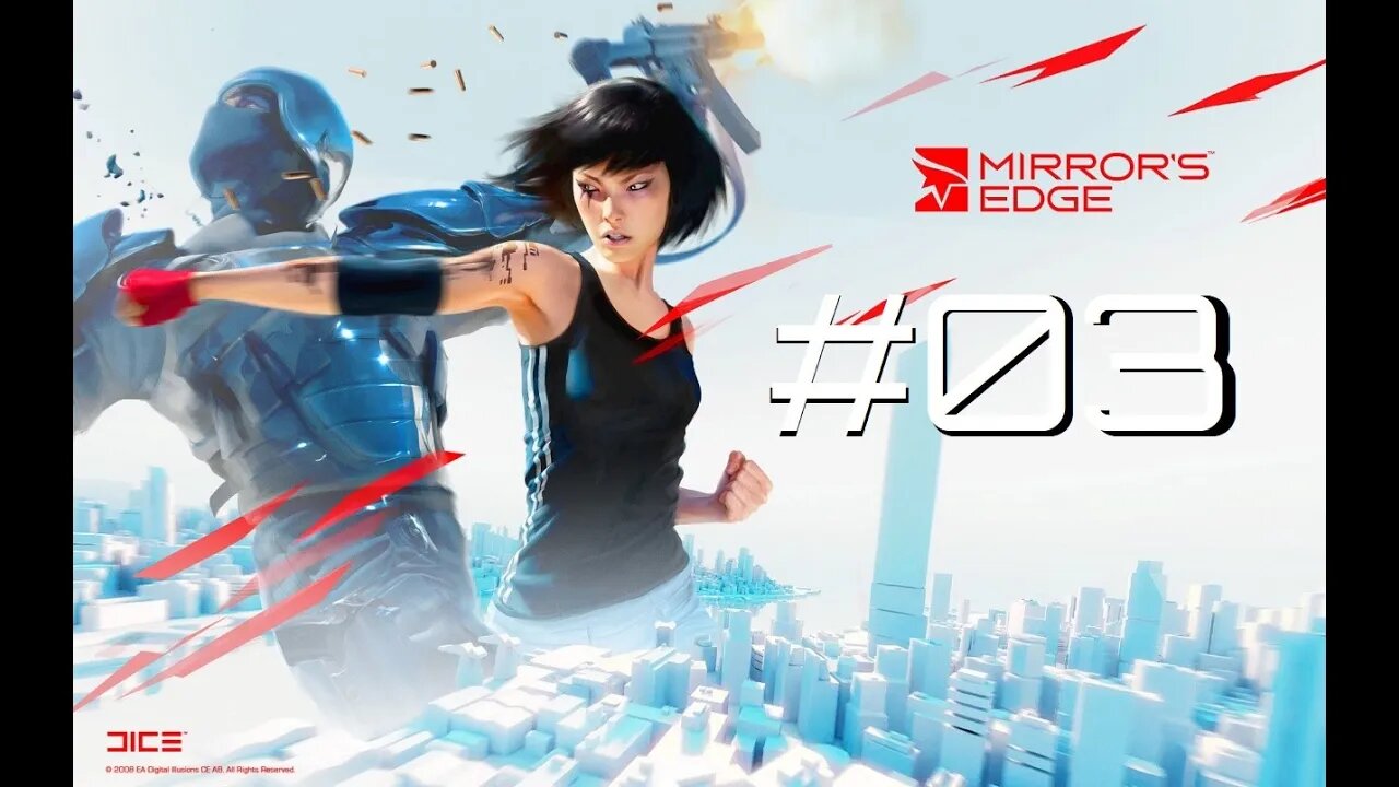 #03 - NEW EDEN & KRUGER & NAVIO | MIRROR'S EDGE