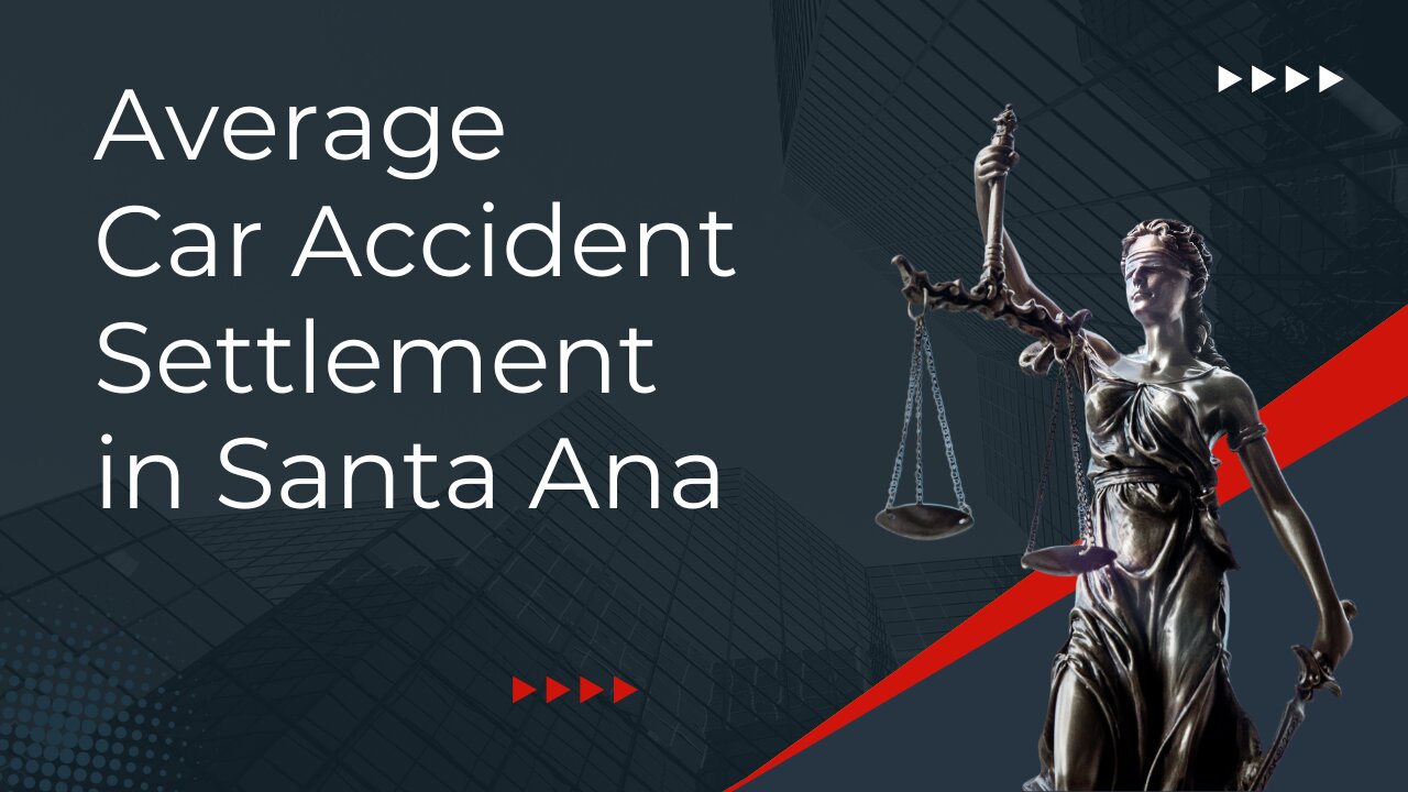 Average Car Accident Settlement in Santa Ana