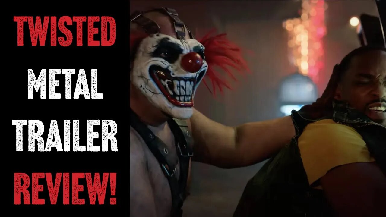 Twisted Metal - Trailer Review!