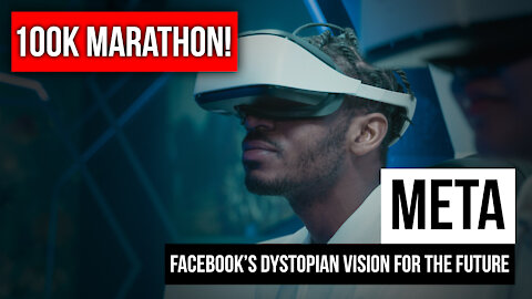 100K Telethon! And META: Facebook’s Dystopian Vision for the Future