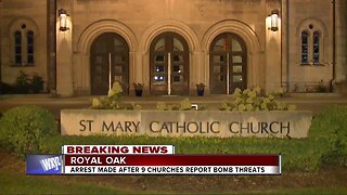 9 Royal Oak churches receive bomb threats, 33-year-old resident arrested