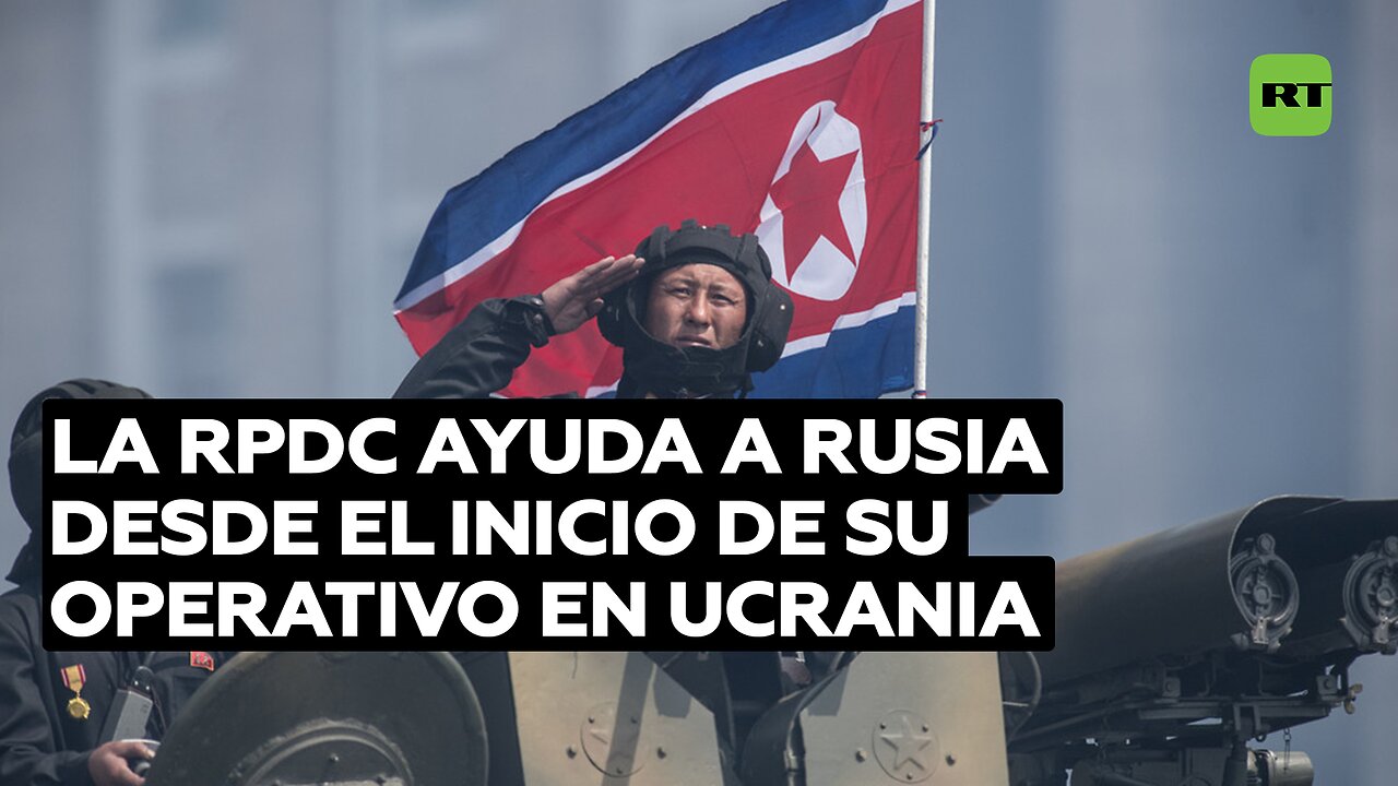 La RPDC ayuda a Rusia desde el inicio de su operativo en Ucrania